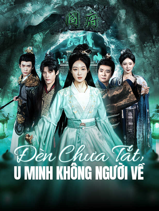 Đèn Chưa Tắt, U Minh Không Người Về