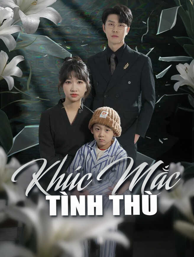 Khúc Mắc Tình Thù