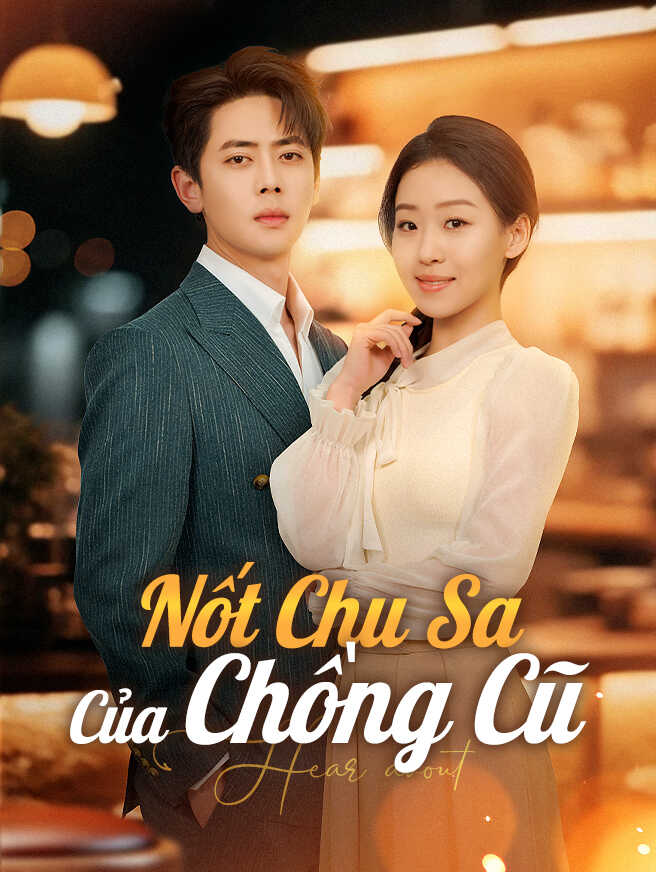 Nốt Chu Sa Của Chồng Cũ